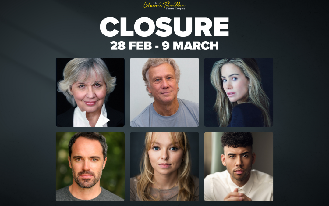 CLOSURE – Cast Announcement