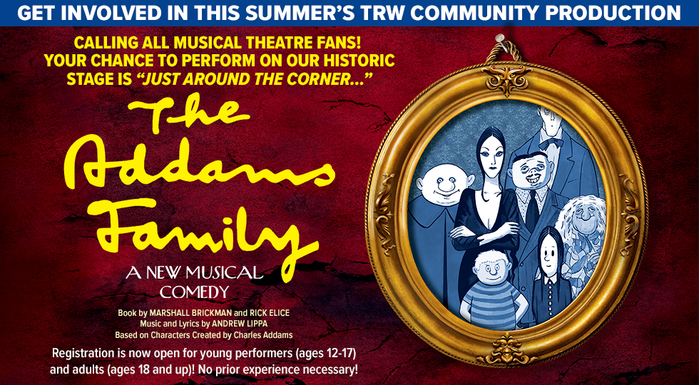 AddamsFamily Community show Theatre Royal Windsor 2024 applications
